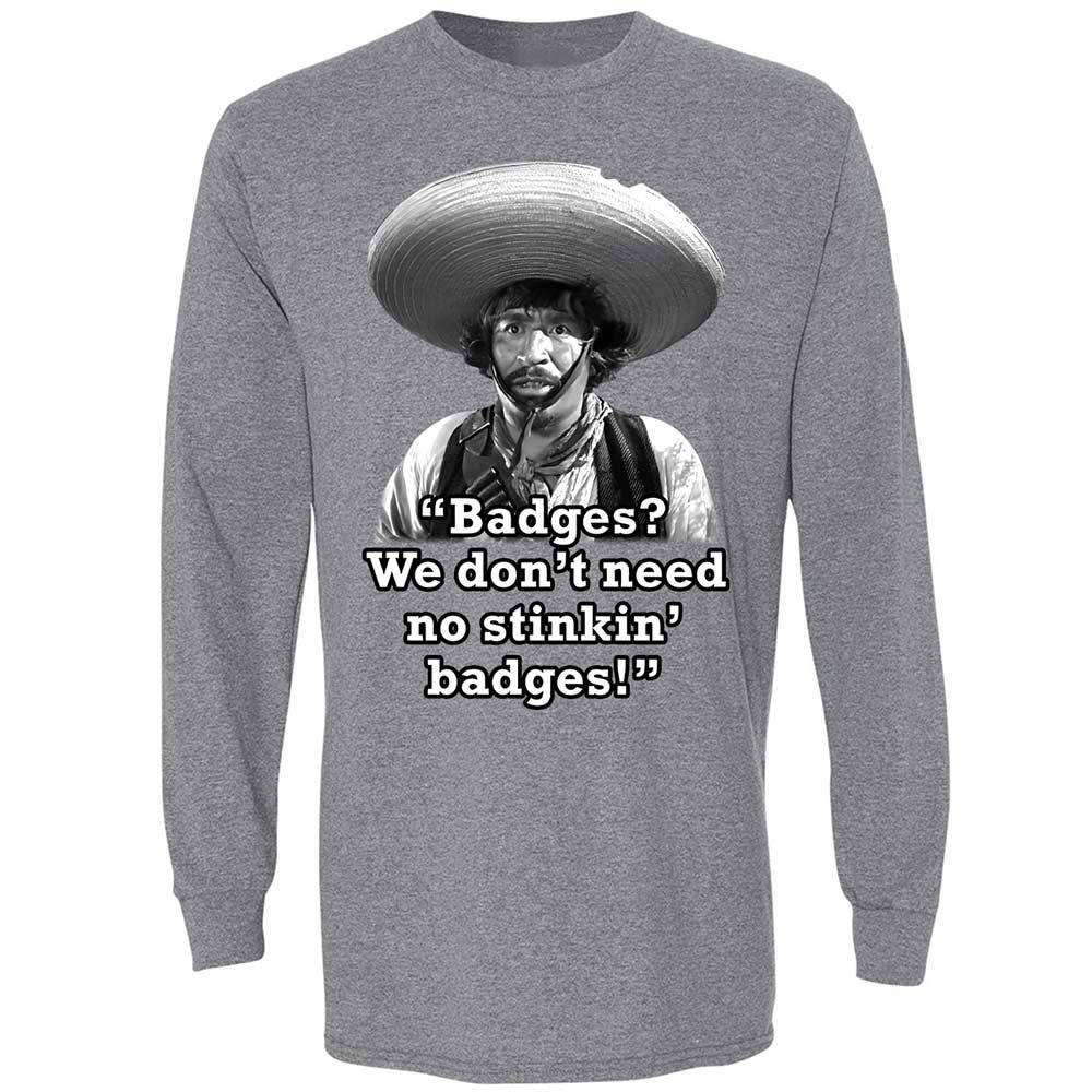 We don't need no stinkin' badges - Graphite Heather - 18
