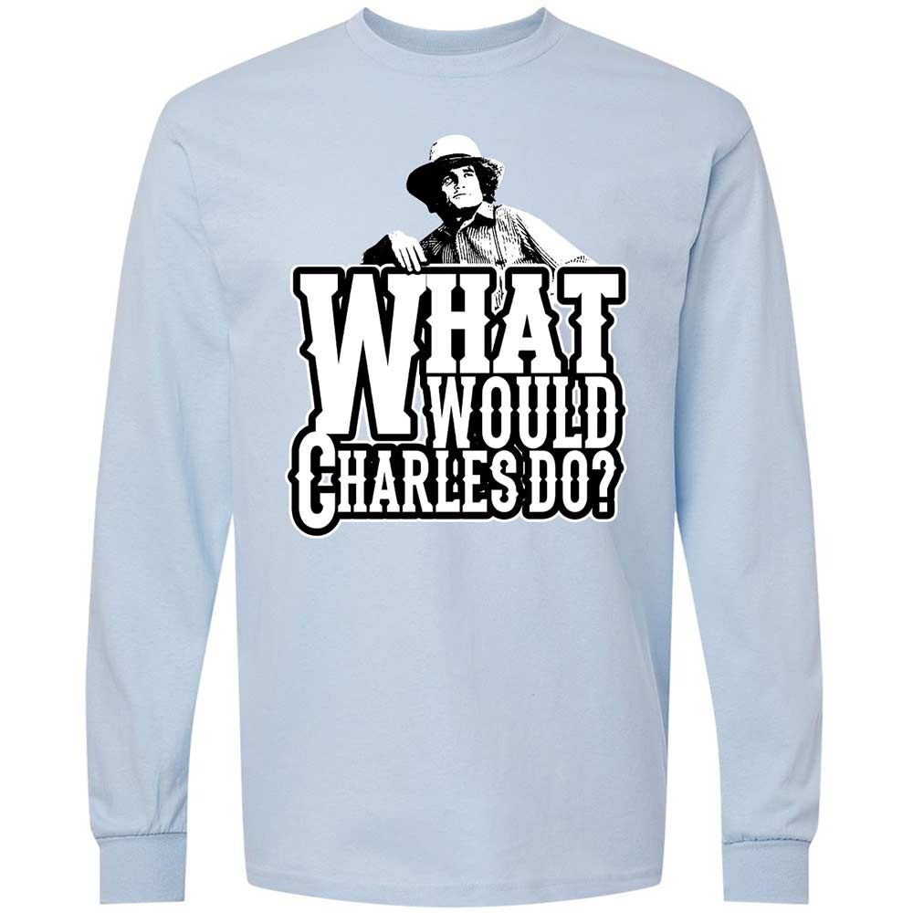 What Would Charles Do? - Light Blue - 18