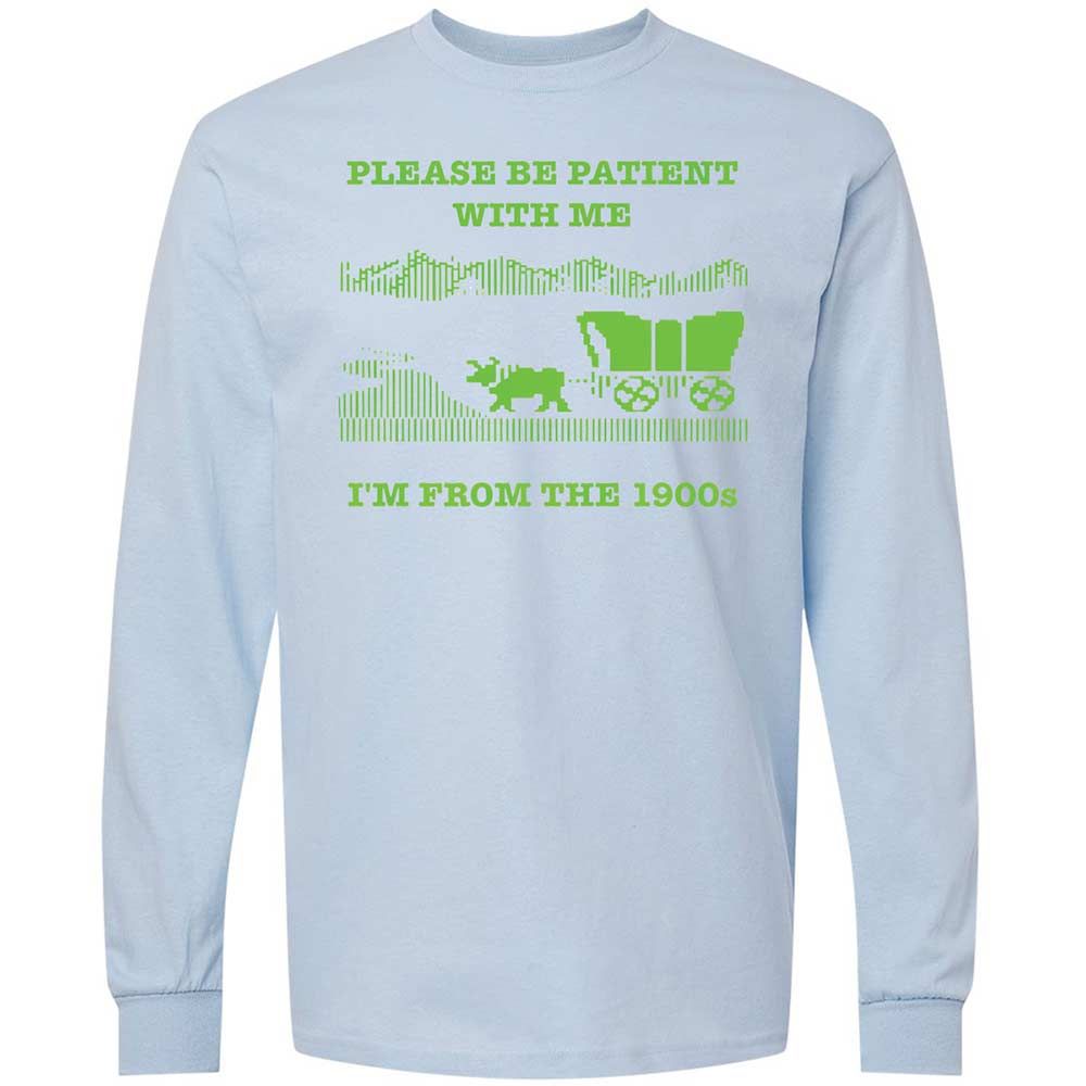 I'm from the 1900s - Light Blue - 18