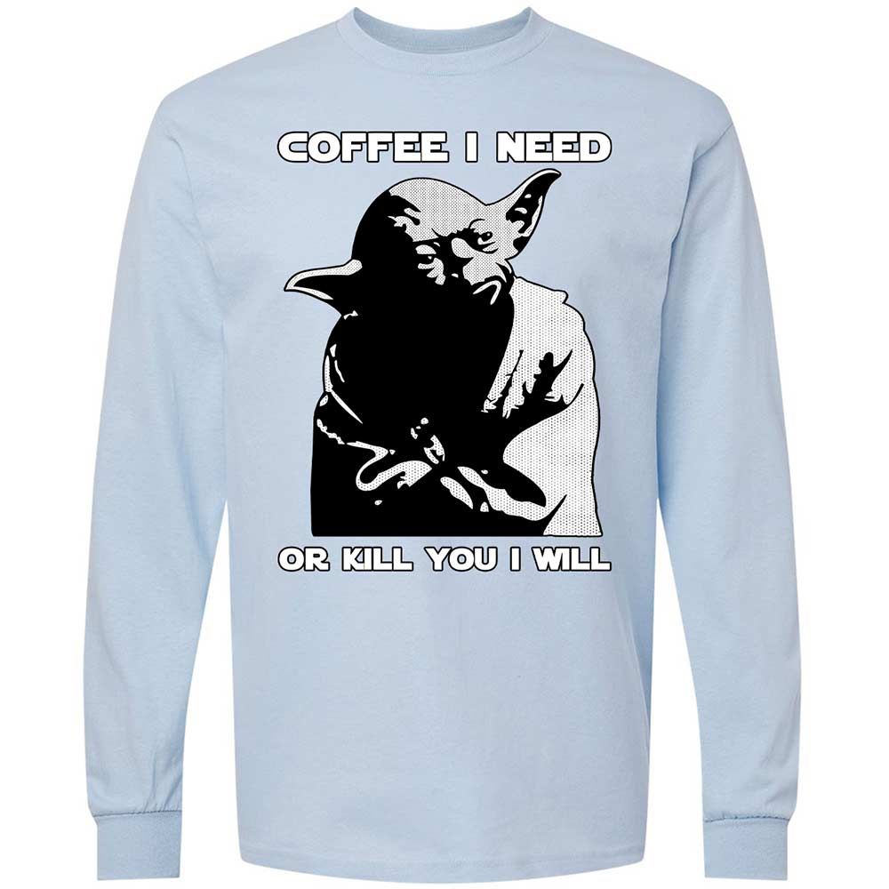 Coffee I Need - Light Blue - 18