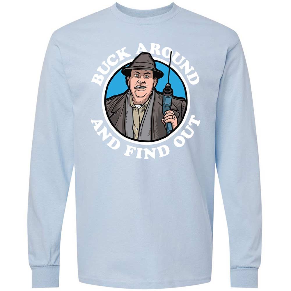 Buck Around & Find Out - Light Blue - 18