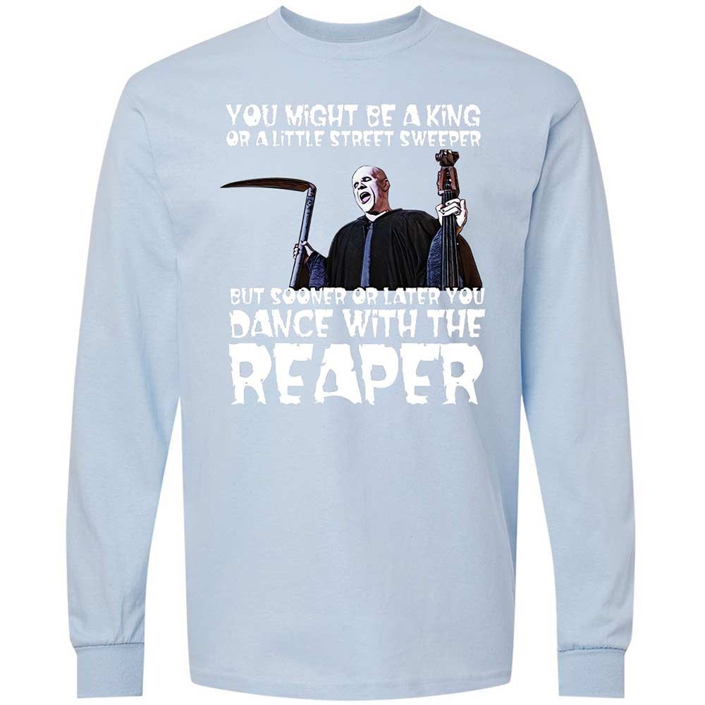 Dance With The Reaper - Light Blue - 18