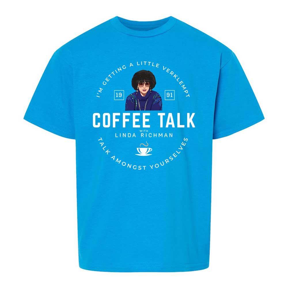 Coffee Talk with Linda Richman - Sapphire - 18