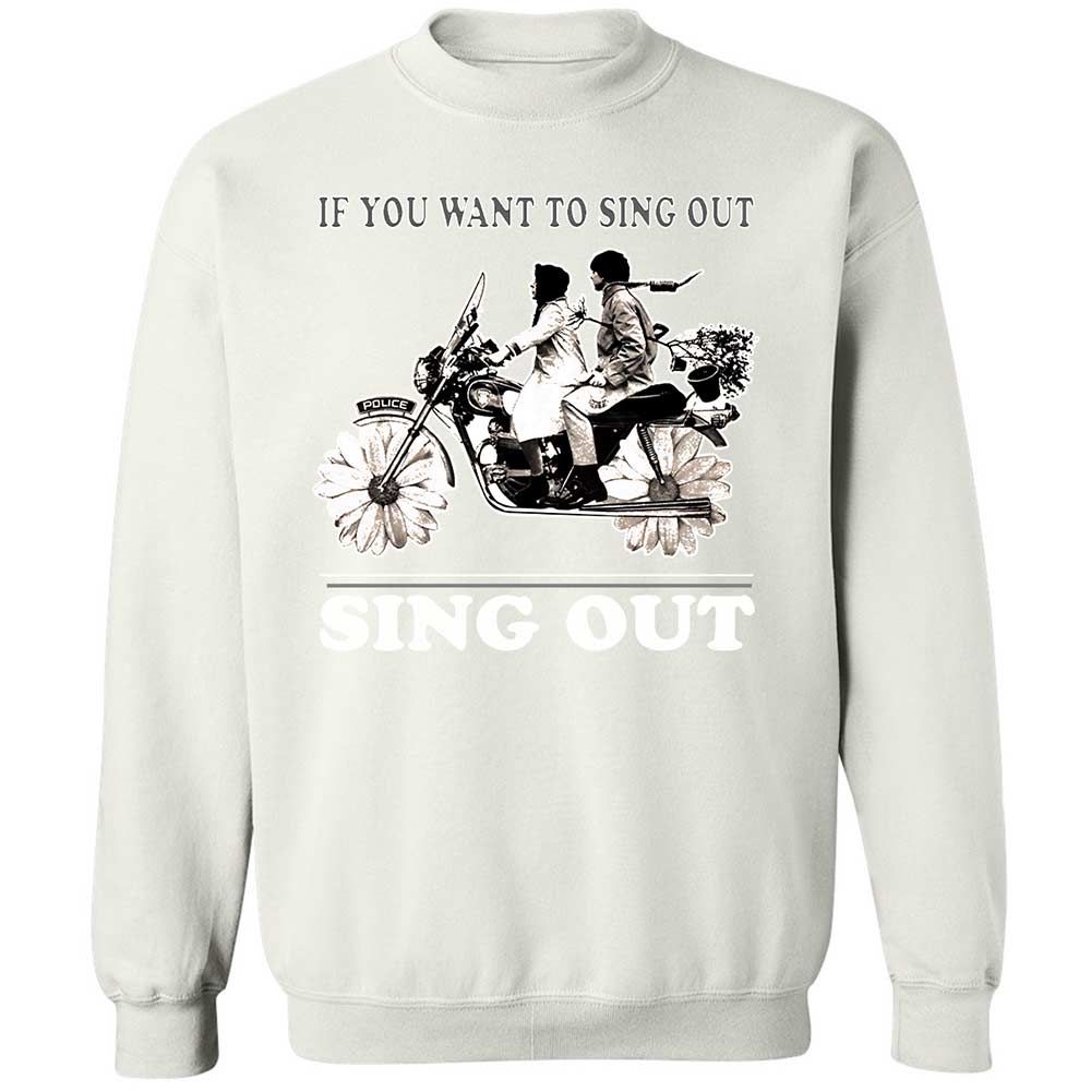 If you want to sing out, sing out - White - 18