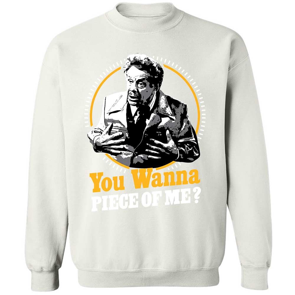 You Wanna Piece Of Me! - White - 18