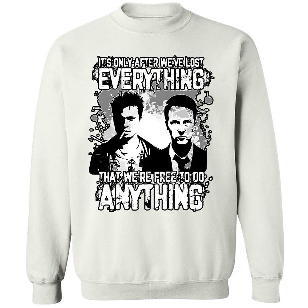 It's only after we've lost everything - White - 18