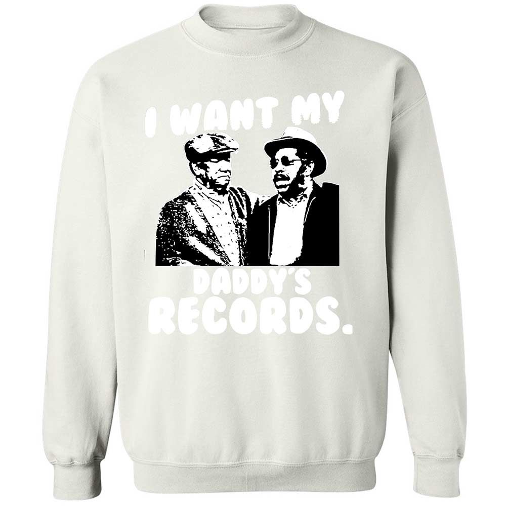 I Want My Daddy's Records - White - 18
