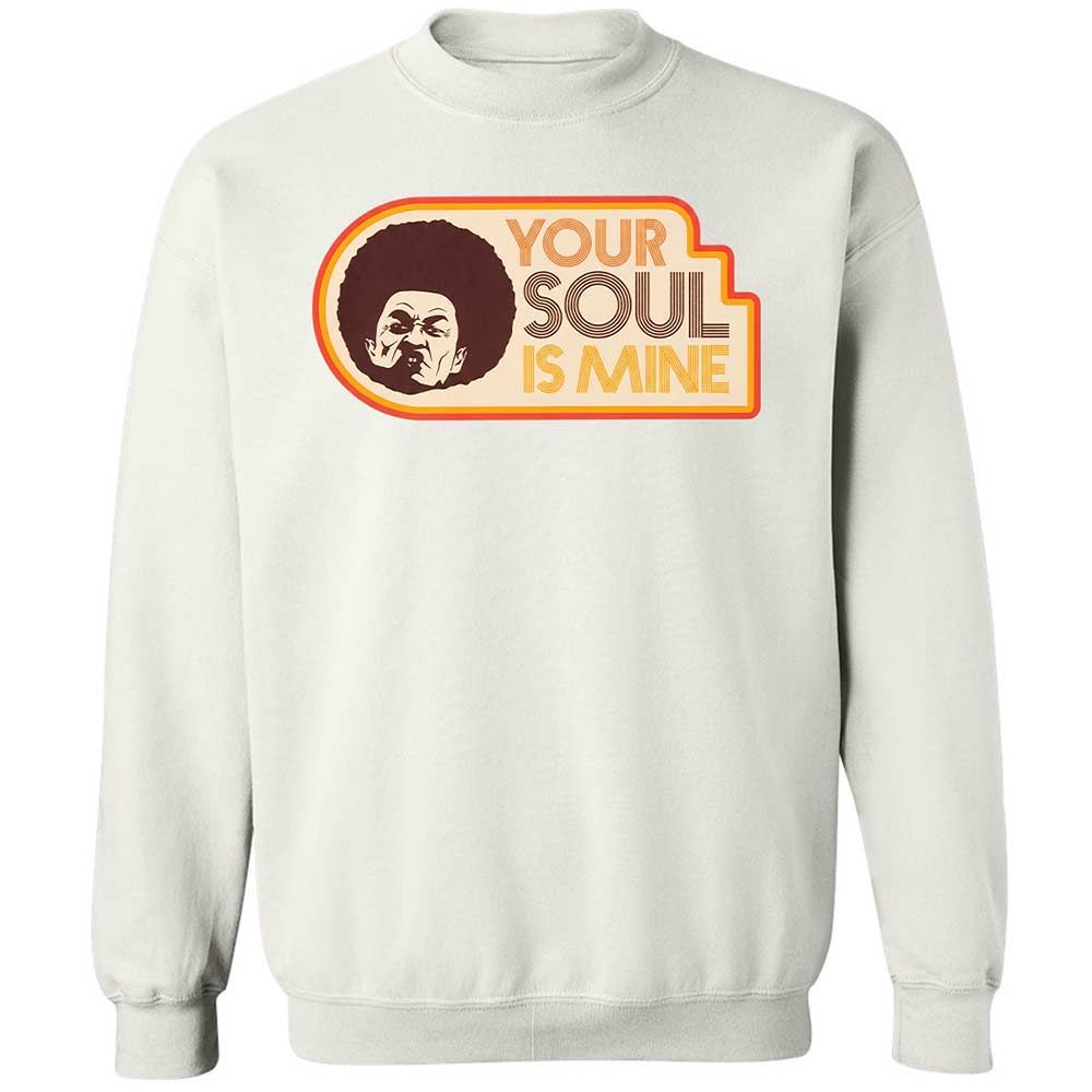Your Soul Is Mine - White - 18
