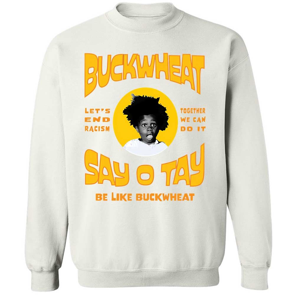 Buckwheat Say OTay - White - 18