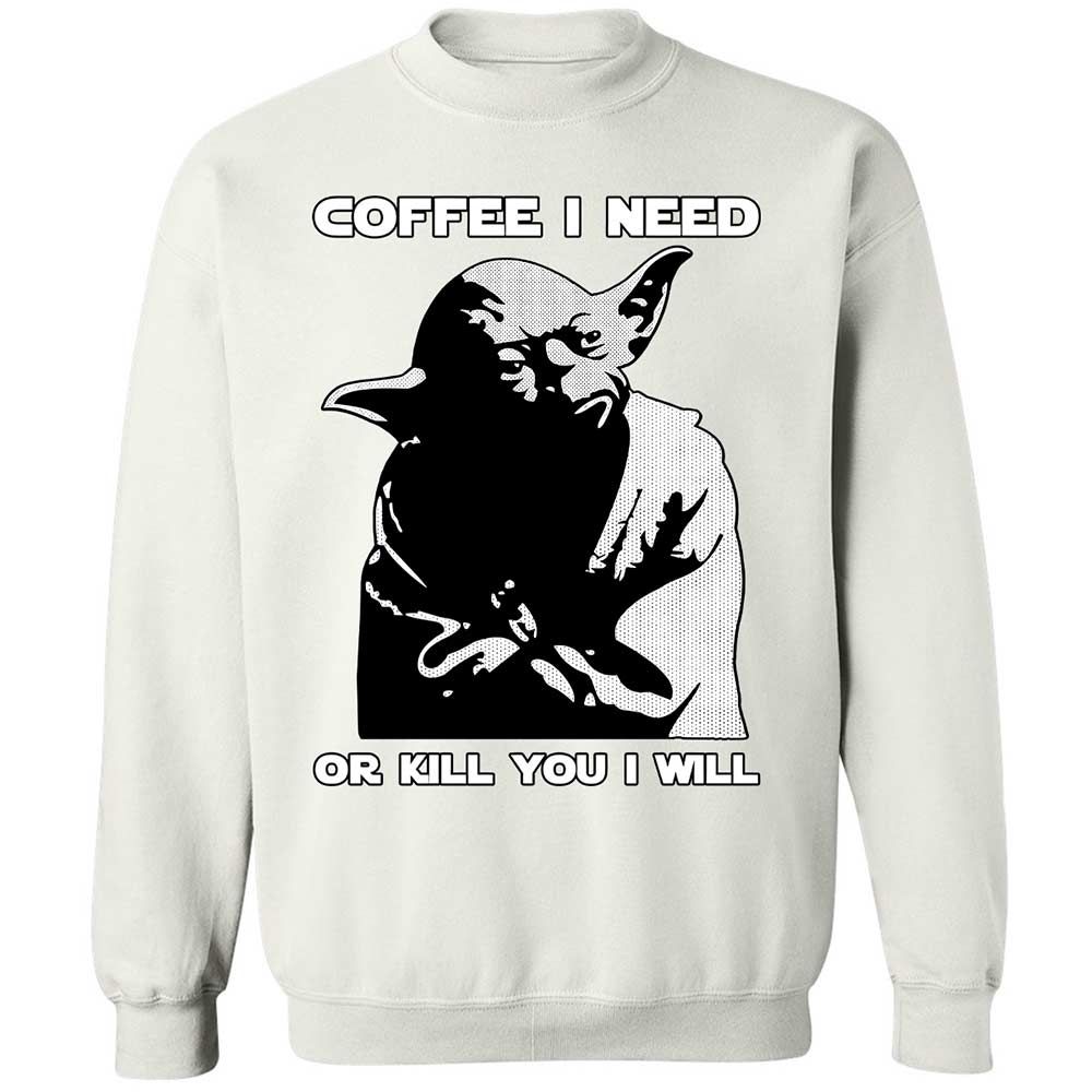Coffee I Need - White - 18