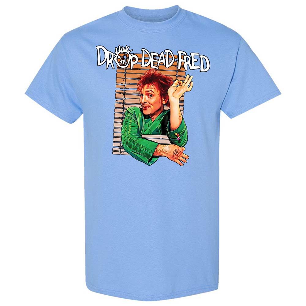 Funny Man Drop Dead Fred - Carolina Blue - 19