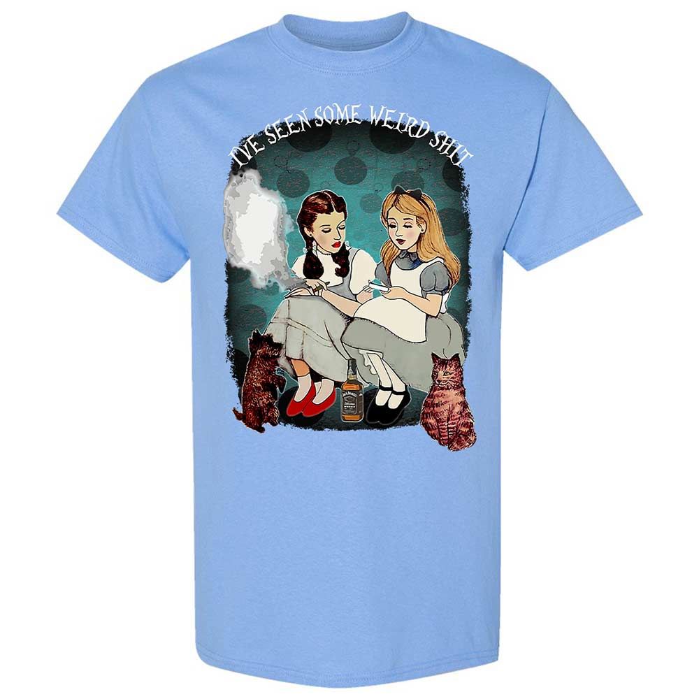 I've seen Some Weird Shit - Carolina Blue - 19