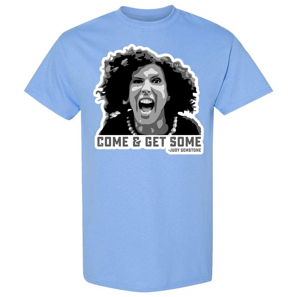 Come & Get Some - Carolina Blue - 19