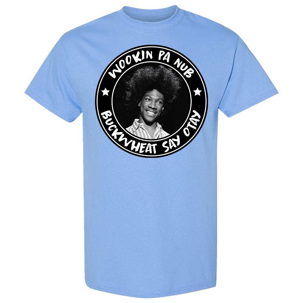 Buckwheat Say Otay - Carolina Blue - 19
