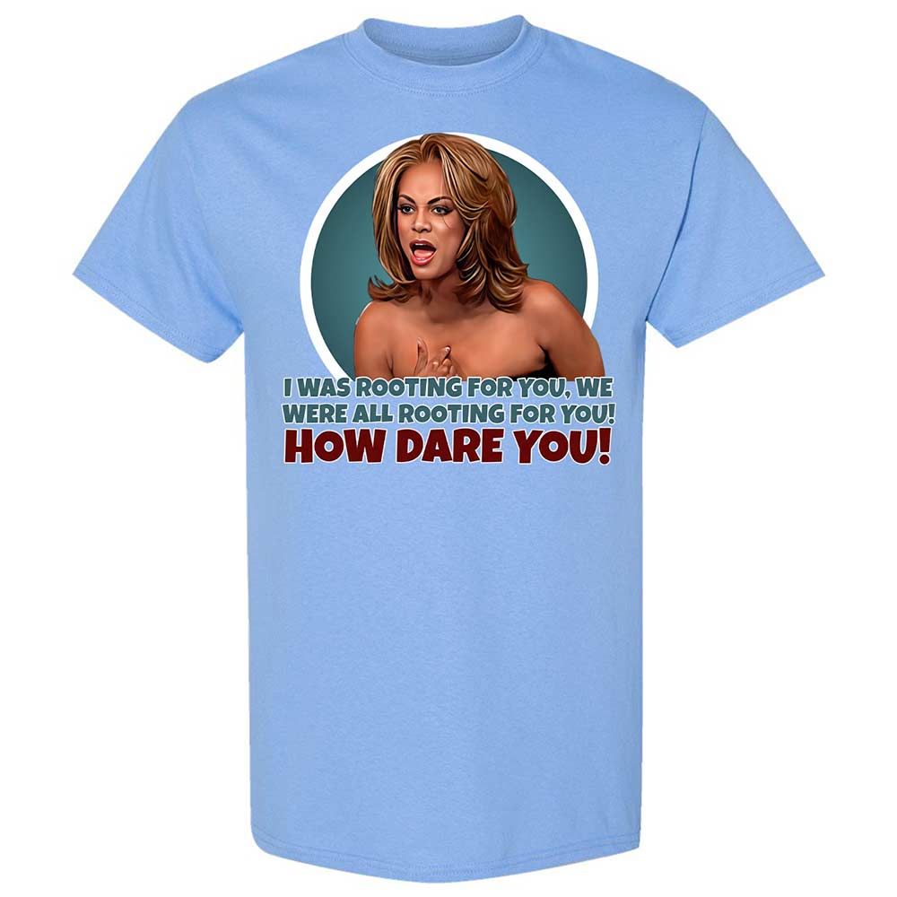 How dare you - Carolina Blue - 19