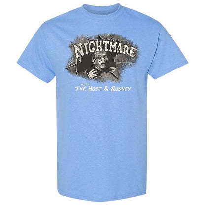 Nightmare with The Host and Rodney - Carolina Blue - 19