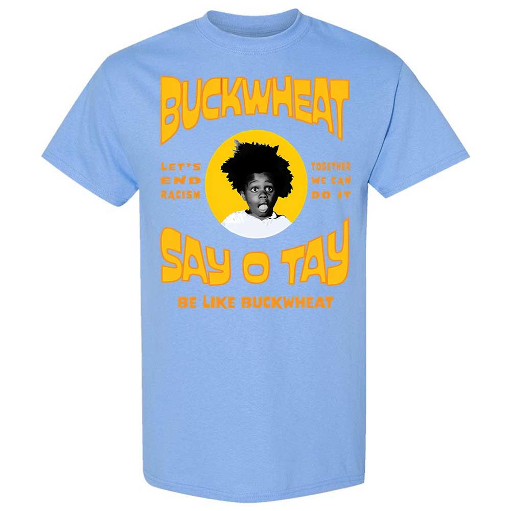 Buckwheat Say OTay - Carolina Blue - 19