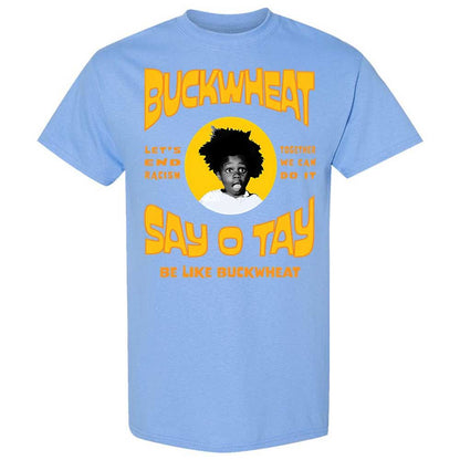 Buckwheat Say OTay - Carolina Blue - 19