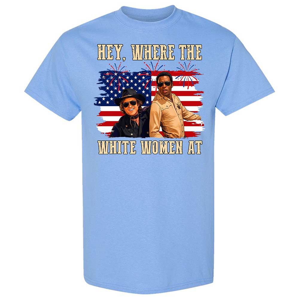 Hey Where The White At - Carolina Blue - 19