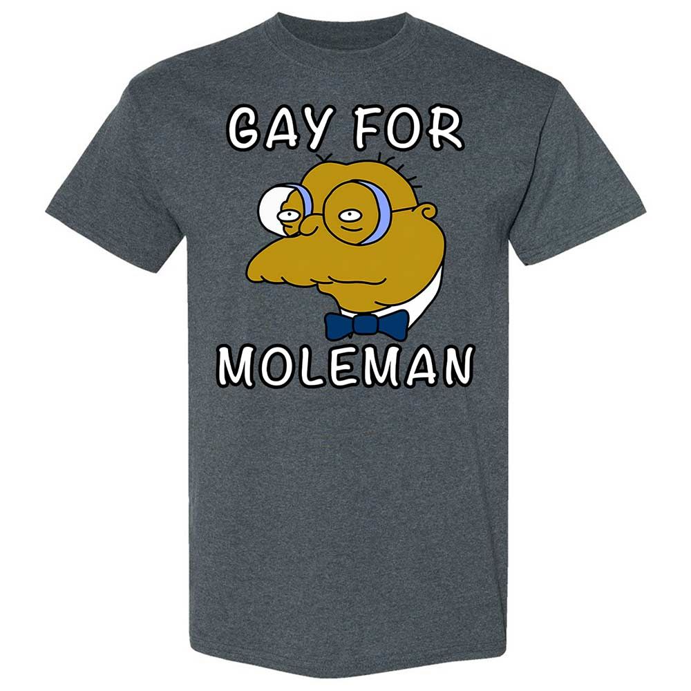 Gay for Moleman - Dark Heather - 19