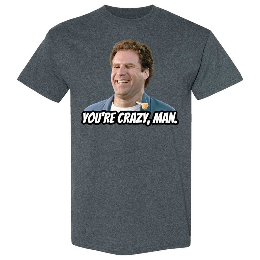 You're crazy, man - Dark Heather - 19