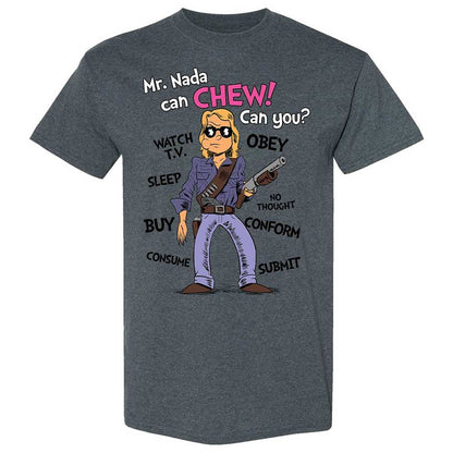 I have come here to chew bubblegum and kick ass - Dark Heather - 19