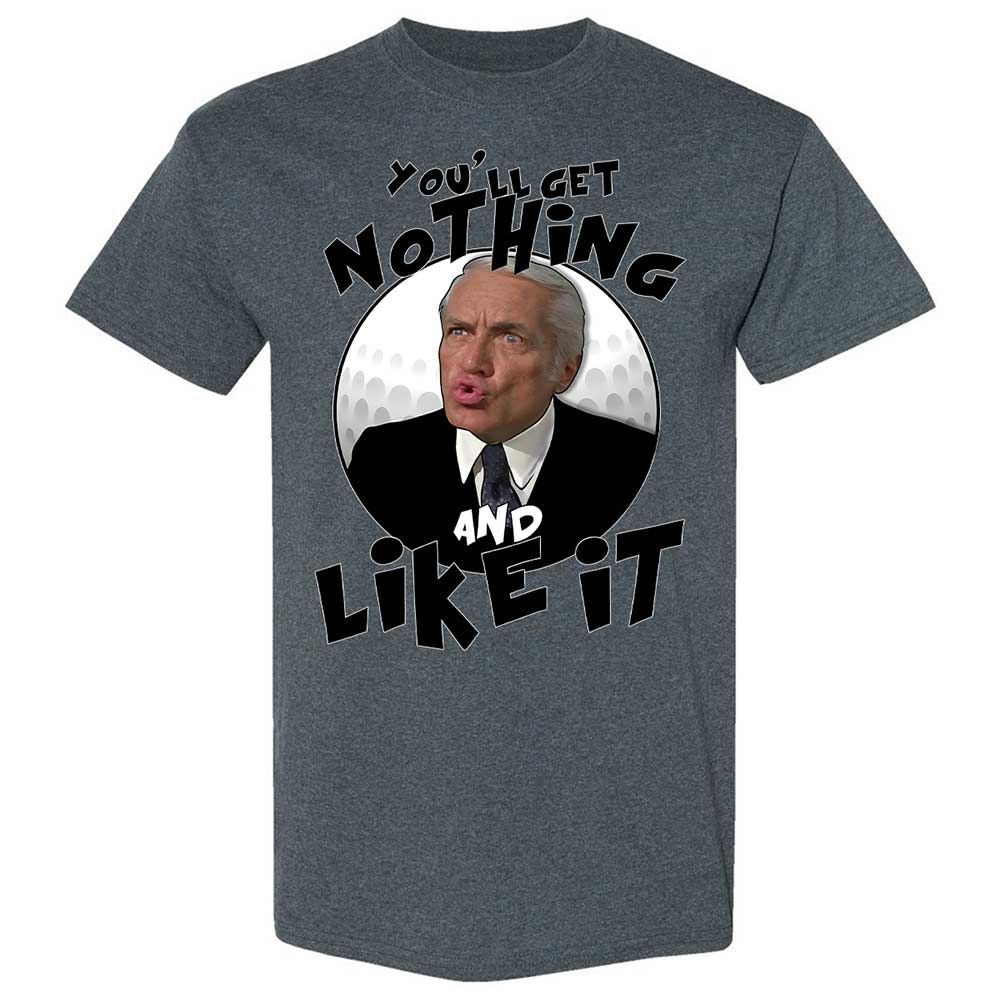 You'll get nothing and like it - Dark Heather - 19