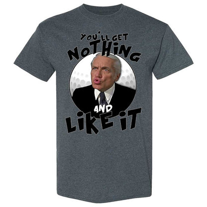 You'll get nothing and like it - Dark Heather - 19