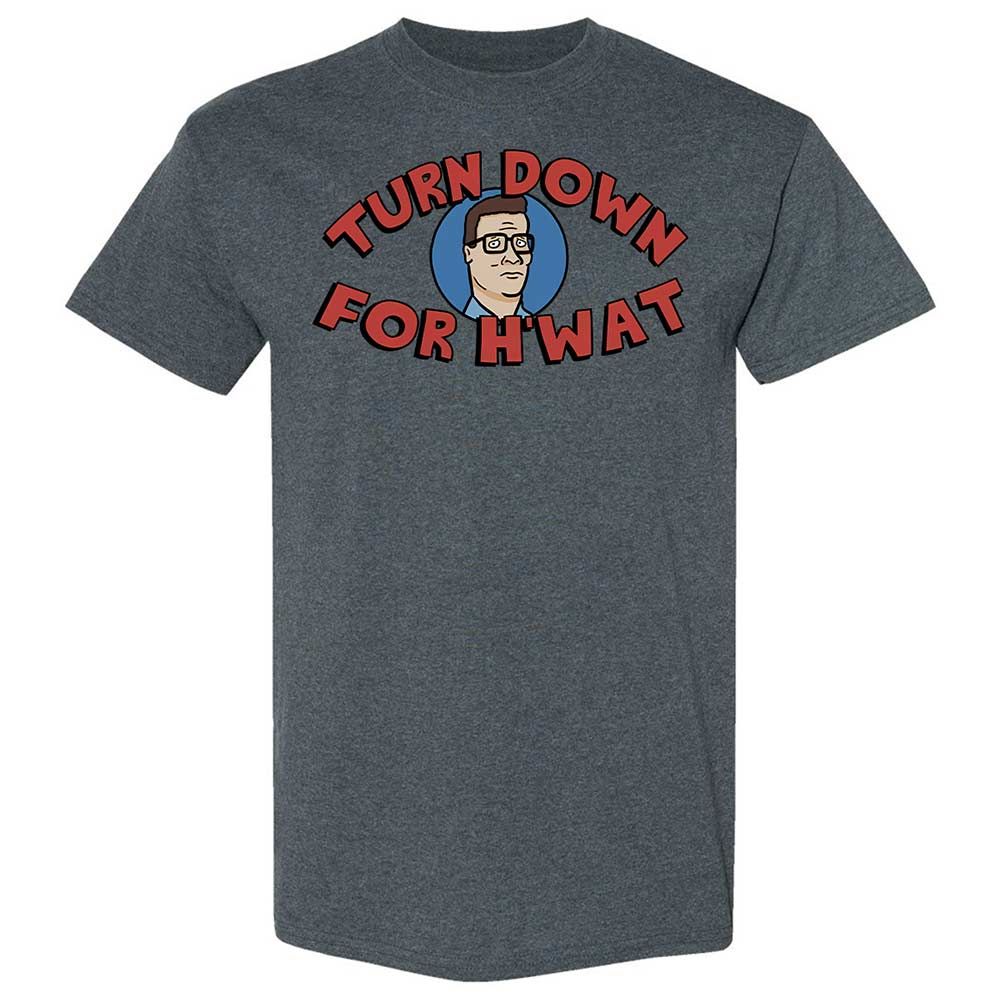 Turn Down For H'wat - Dark Heather - 19