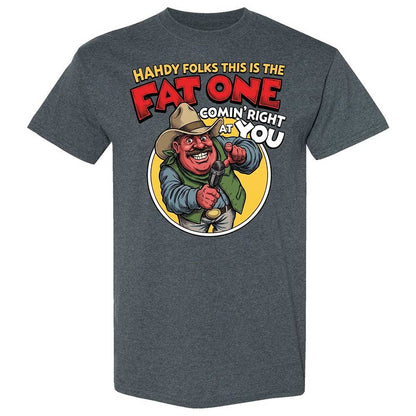 Fat One comin' right at you - Dark Heather - 19