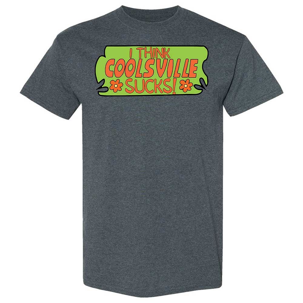 I Think Coolsville Sucks - Dark Heather - 19