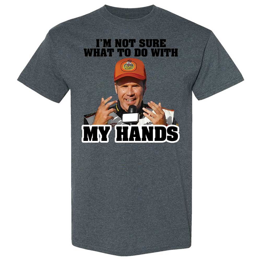 I'm Not Sure What To Do With My Hands - Dark Heather - 19