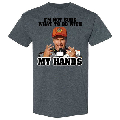 I'm Not Sure What To Do With My Hands - Dark Heather - 19