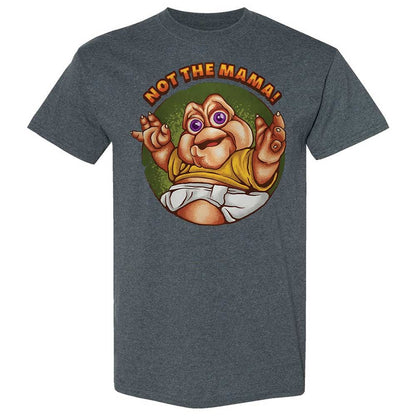 Not The Mama - Dark Heather - 19