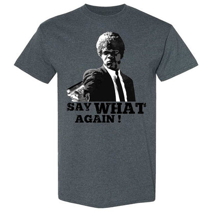 Say What Again - Dark Heather - 19