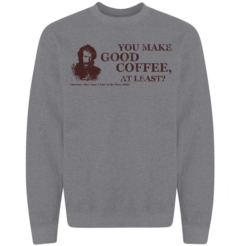 You make good coffee, at least? - Graphite Heather - 19