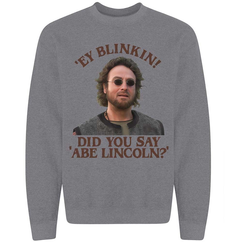 Did You Say Abe Lincoln - Graphite Heather - 19