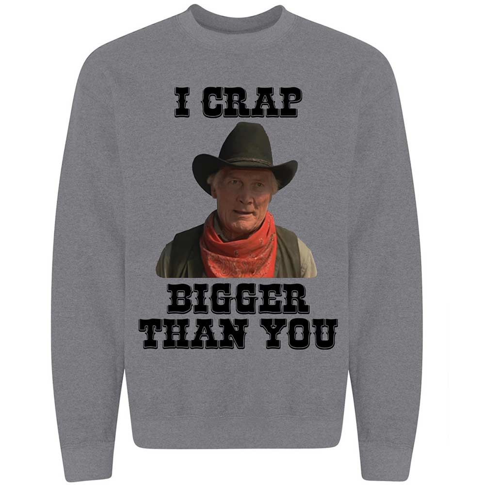 I Crap Bigger Than You - Graphite Heather - 19