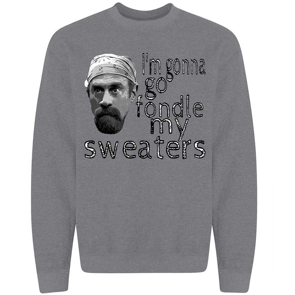 Fondle my sweaters - Graphite Heather - 19