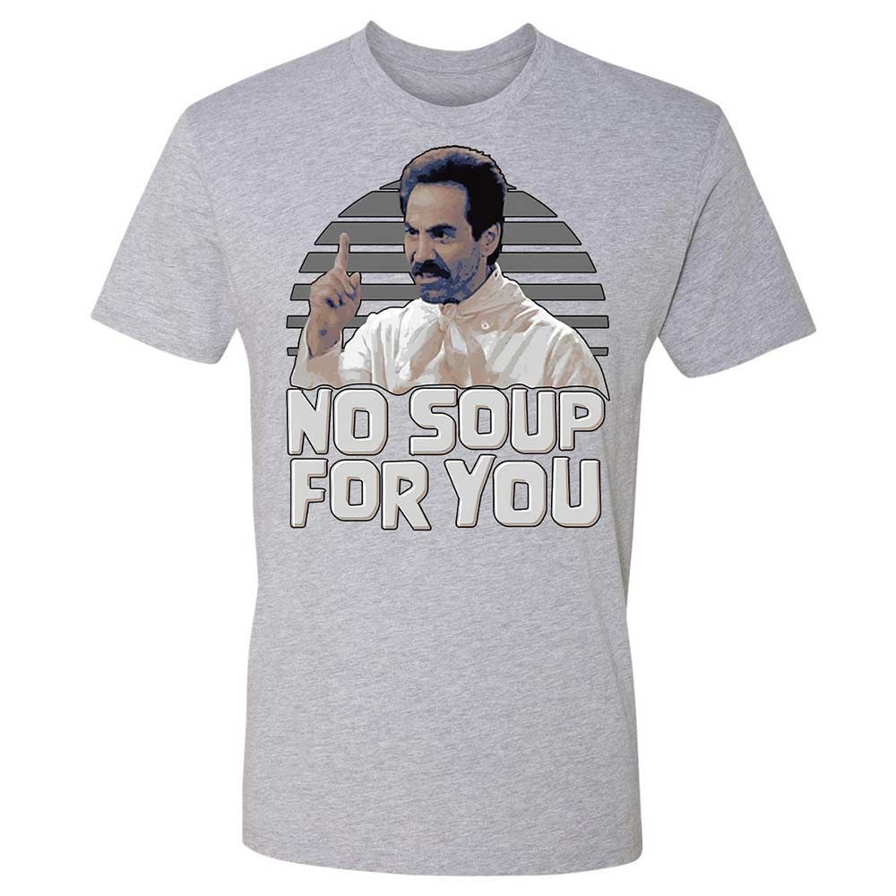 No Soup For You - Heather Grey - 19