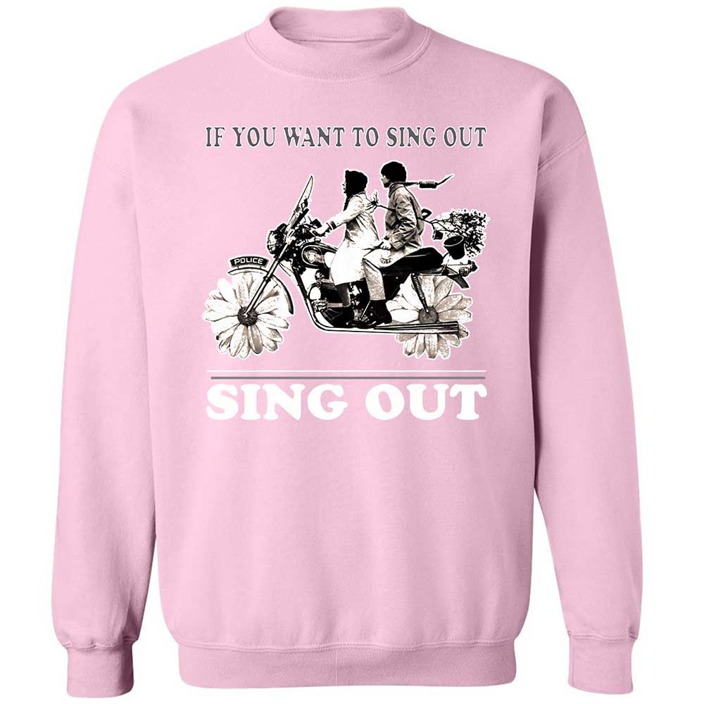 If you want to sing out, sing out - Light Pink - 19
