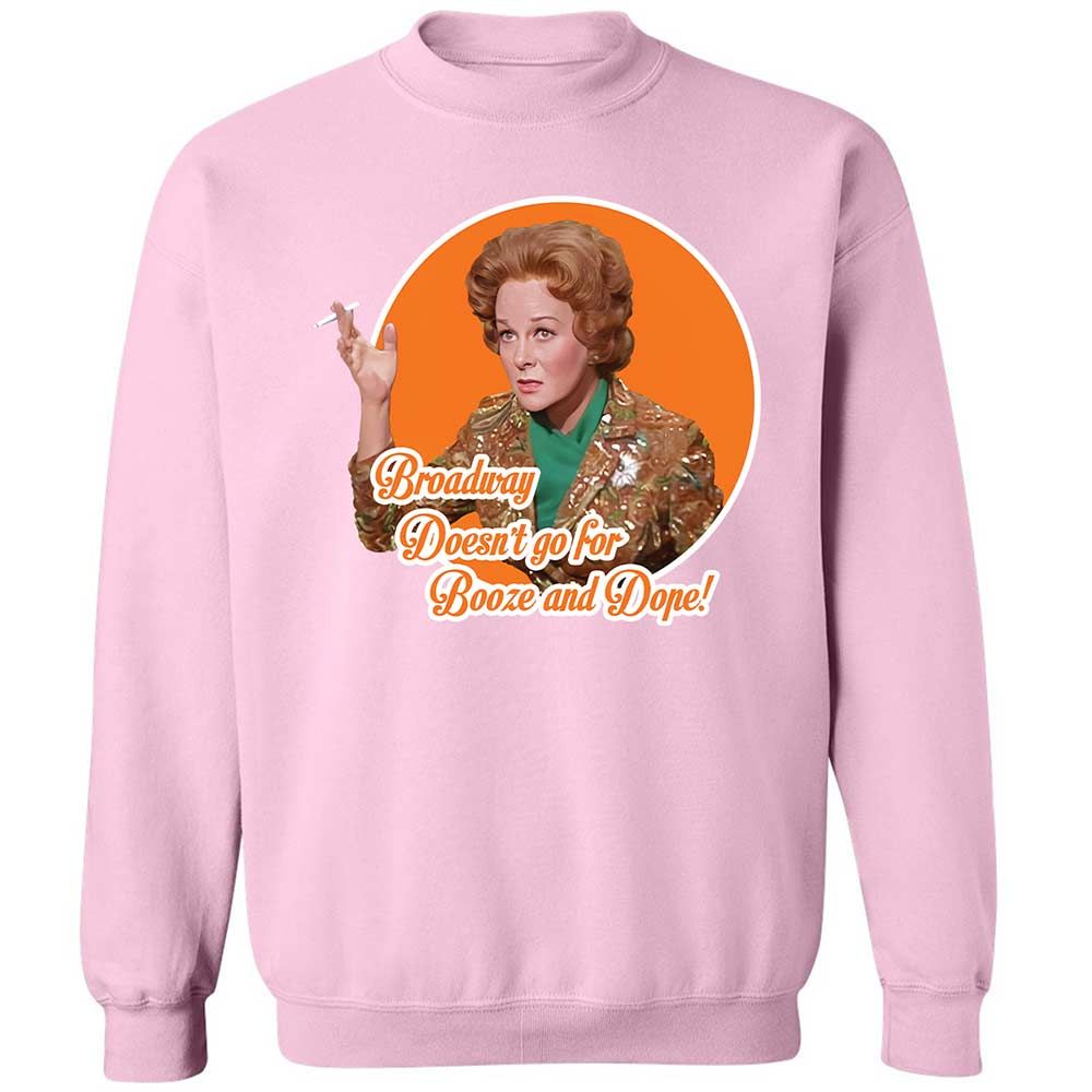 Broadway doesn't go for booze and dope - Light Pink - 19