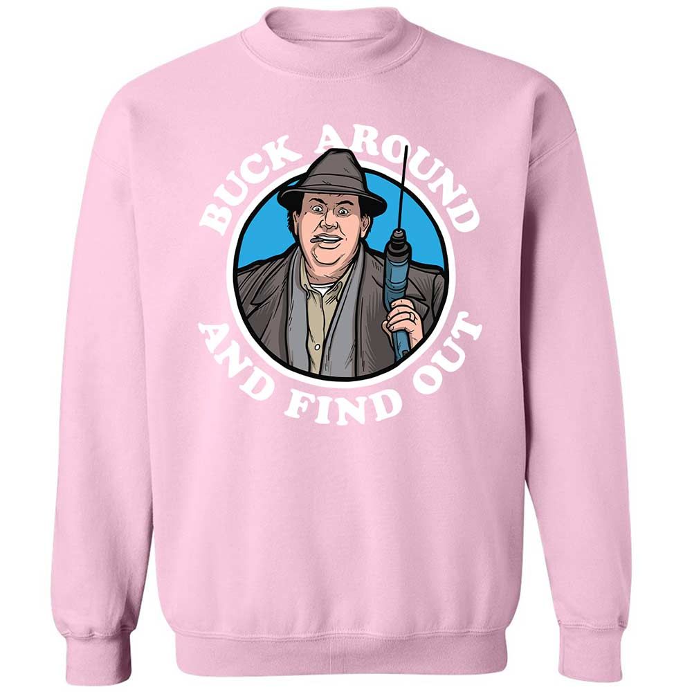 Buck Around & Find Out - Light Pink - 19