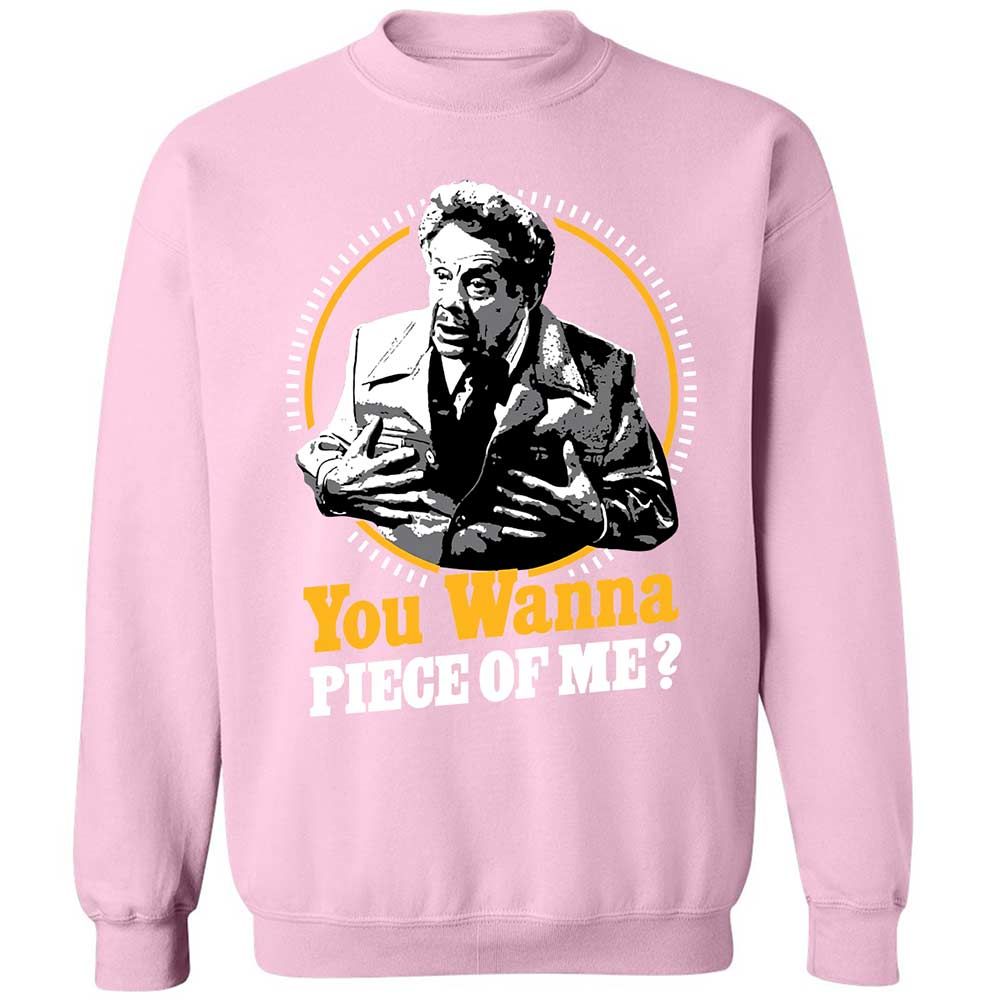 You Wanna Piece Of Me! - Light Pink - 19