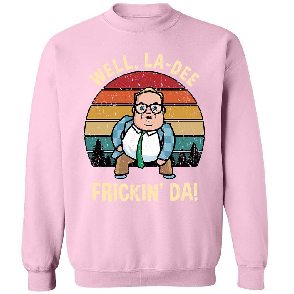La-Dee-Frickin-Da - Light Pink - 19