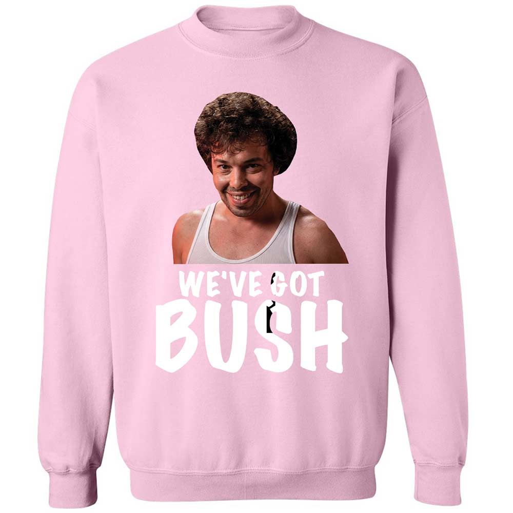 We've got bush - Light Pink - 19