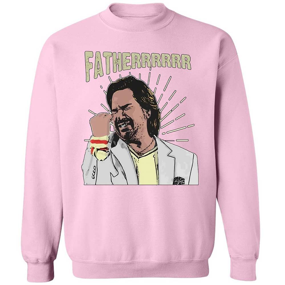 Fatherrrrr - Light Pink - 19