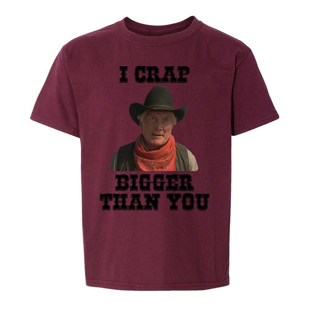 I Crap Bigger Than You - Maroon - 19