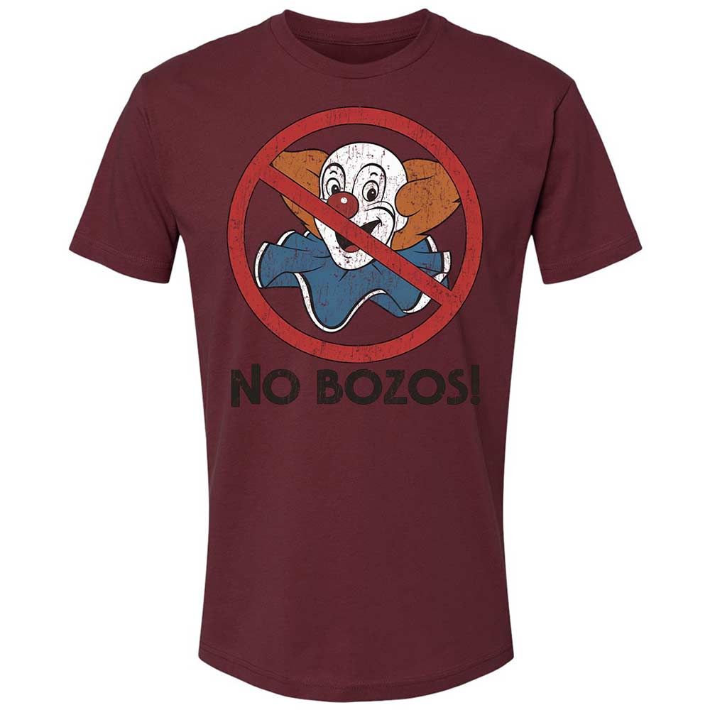 No Bozos - Maroon - 19