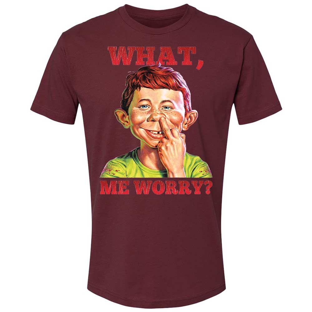 What, me worry - Maroon - 19